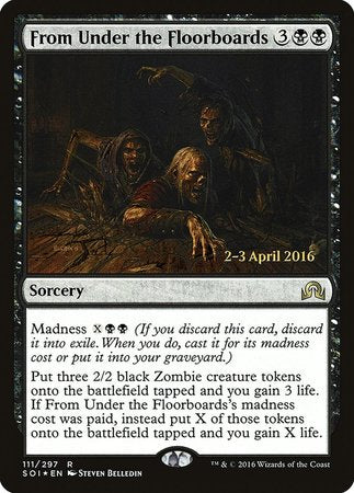From Under the Floorboards [Shadows over Innistrad Promos] | The Time Vault CA
